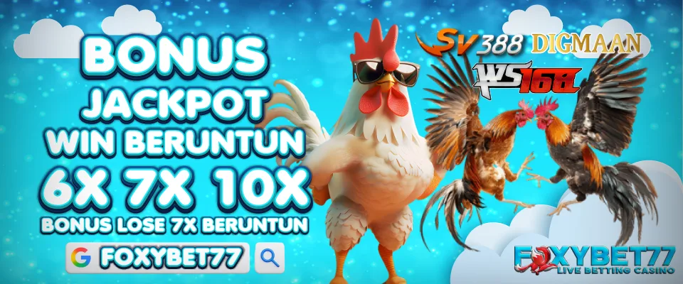 Promo Bonus Sabung Ayam Online Terbesar - FOXYBET77